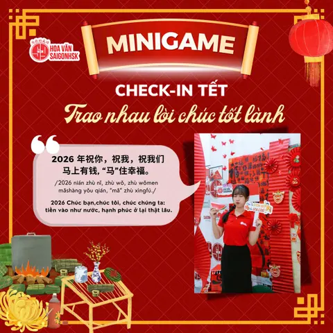 Minigame Check-in Tết — học viên trao nhau lời chúc năm mới bằng tiếng Trung
