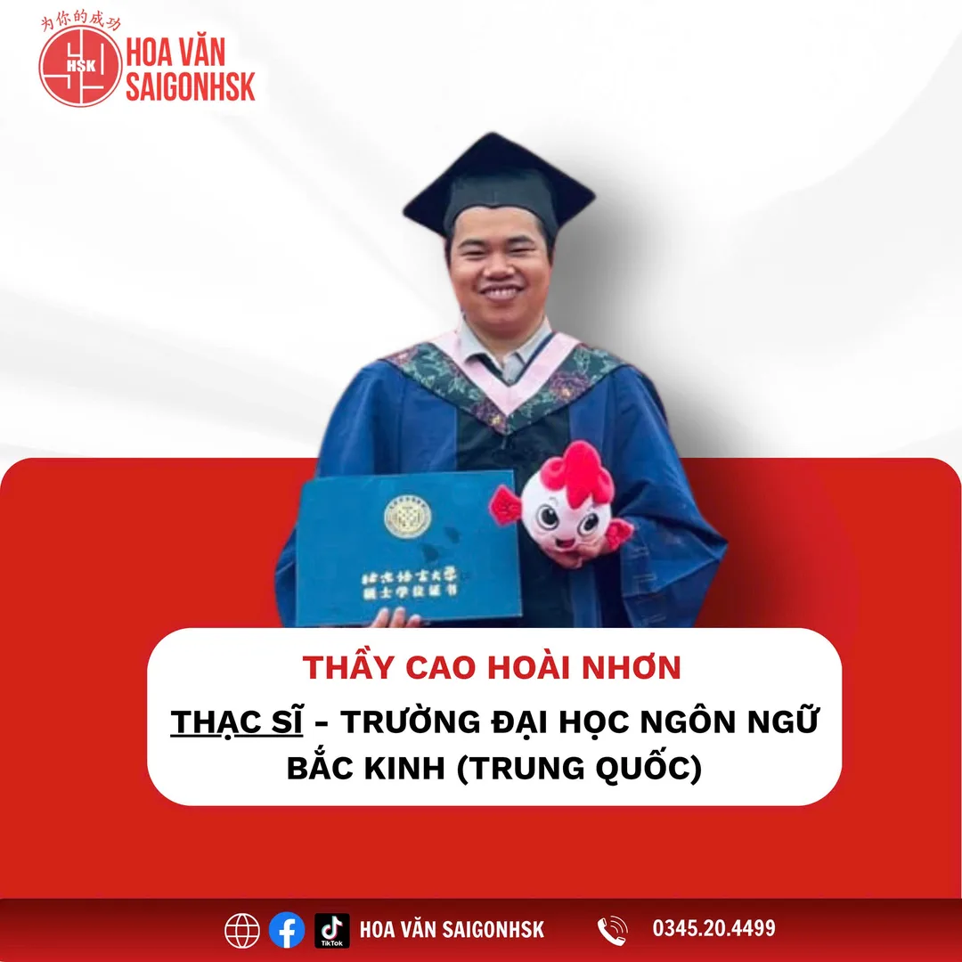 Thầy Cao Hoài Nhơn — Thạc sĩ — Đại học Ngôn ngữ Bắc Kinh
